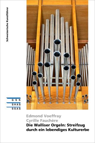 Cover SKF «Die Walliser Orgeln: Streifzug durch ein lebendiges Kulturerbe»