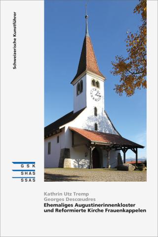 Cover SKF «Ehemaliges Augustinerinnenkloster und Reformierte Kirche Frauenkappelen»