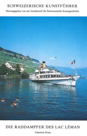 Die Raddampfer des Lac Léman