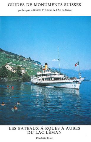 Les bateaux à roues du Lac Léman