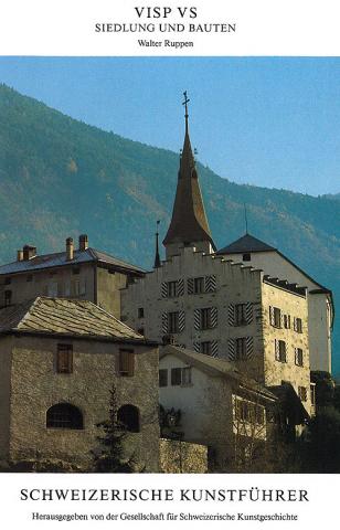Visp VS. Siedlung und Bauten