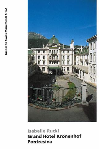 Grand Hotel Kronenhof, Pontresina