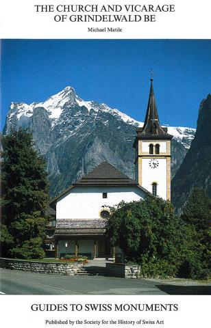 The Church and vicarage of Grindelwald, BE