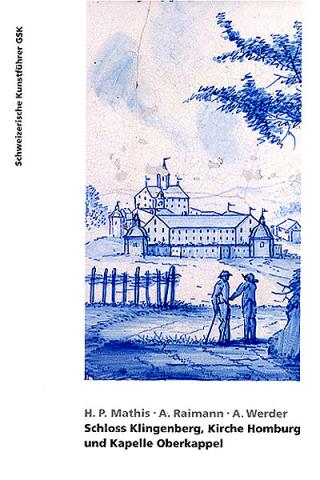 Schloss Klingenberg, Kirche Homburg und Kapelle Oberkappel