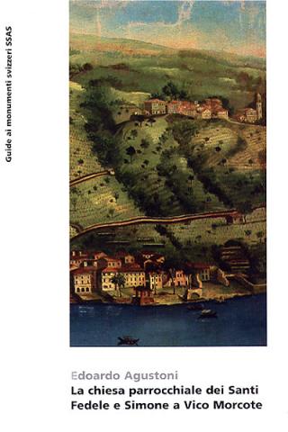La chiesa parrocchiale dei Santi Fedele e Simone a Vico Morcote