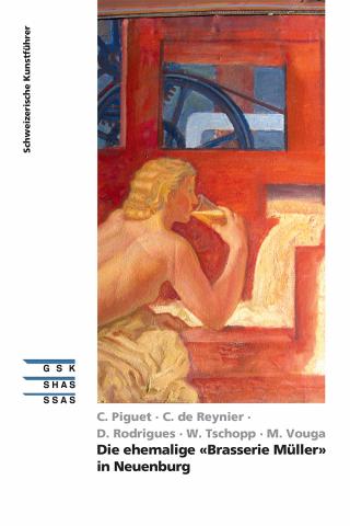 Die ehemalige «Brasserie Müller» in Neuenburg