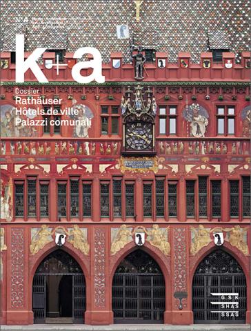 k+a 2014.4 : Rathäuser | Hôtels de ville | Palazzi comunali