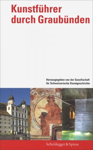 Kunstführer durch Graubünden