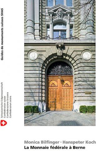 La Monnaie fédérale à Berne