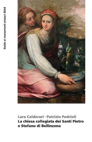 La chiesa collegiata dei Santi Pietro e Stefano di Bellinzona