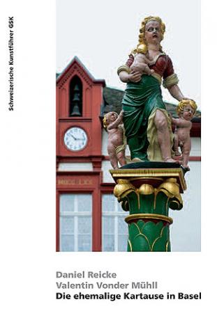 Die ehemalige Kartause in Basel