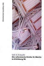 Die reformierte Kirche St. Martin in Kilchberg BL