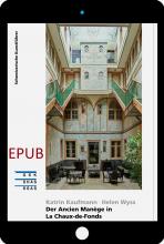 EPUB Der Ancien Manège in La Chaux-de-Fonds