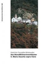 Das Benediktinerinnenkloster S. Maria Assunta sopra Claro